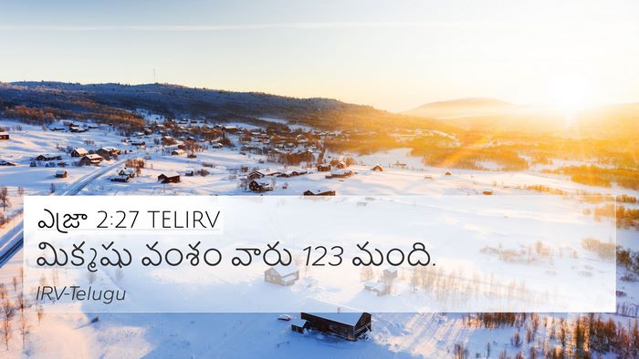 ఎజ్రా 2:27 TELIRV 4K Wallpaper - మిక్మషు వంశం వారు - 4K Wallpaper Bible Verse