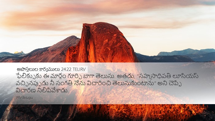 అపొస్తలుల కార్యములు 24:22 TELIRV Bible Verse Image